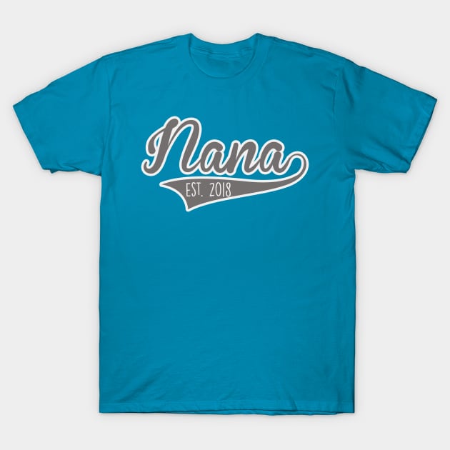 New Nana Established 2018 Nana T Shirt TeePublic